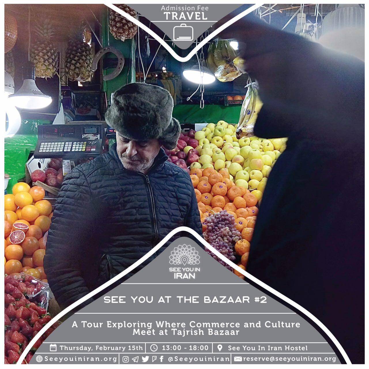 See You at Bazaar #2: Tajrish Bazaar (Tehran)